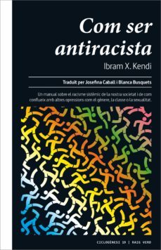 com ser antiracista (ebook)-ibram x. kendi-9788417925413