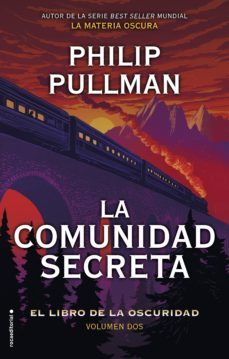 la comunidad secreta (el libro de la oscuridad 2) (ebook)-philip pullman-9788418014413