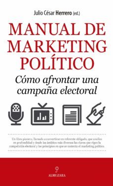 manual de marketing politico. como afrontar una campaña electoral (ebook)-julio cesar herrero-9788418089213