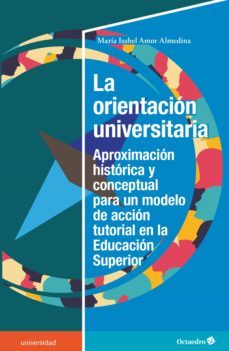 la orientacion universitaria (ebook)-9788418348013