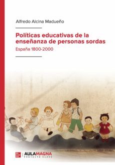 politicas educativas de la enseñanza de personas sordas (ebook)-9788418392313