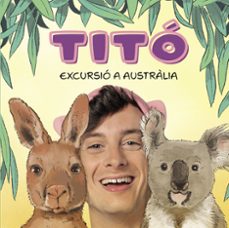 tito. excursio a australia-cristina jimenez carbo-9788418444913