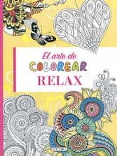 el arte de colorear relax (el arte de colorear)-9788418565113