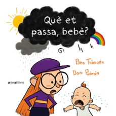 que et passa, bebe?-bea taboada-9788418592713