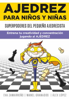 superpoderes del pequeño ajedrecista-9788418594113