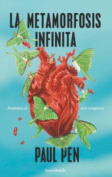 la metamorfosis infinita-paul pen-9788418623813