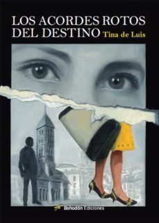 los acordes rotos del destino (ebook)-tina de luis-9788418633713