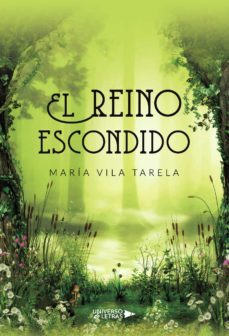el reino escondido-maria vila tarela-9788418675713