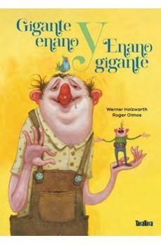 gigante enano y enano gigante-werner holzwarth-9788418821813