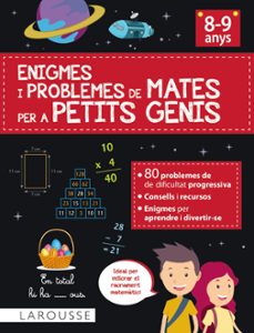 enigmes i problemes de mates per a petits genis (8-9 anys)-aurore meyer-9788418882913