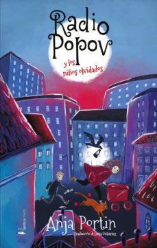 radio popov y los niños olvidados (ebook)-anja portin-9788418930713