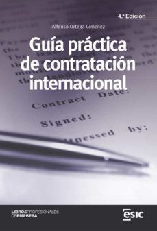 guia practica de la contratacion internacional (ebook)-alfonso ortega gimenez-9788418944413