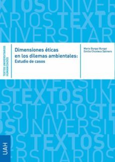dimensiones eticas en los dilemas ambientales: estudio de casos (ebook)-mario burgui burgui-emilio chuvieco salinero-9788418979613