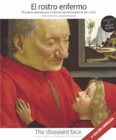 el rostro enfermo. 50 pinturas universales para comprender las enfermedades de cara y cuello (ebook)-isidoro monje gil-florencio monje gil-9788419093813