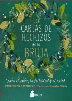 las cartas de hechizos de la bruja para el amor, la felicidad y el exito-cerridwen greenleaf-9788419105813