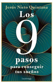 los 9 pasos para conseguir tus sueños (ebook)-jesus nieto quintana-9788419164513