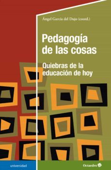 pedagogia de las cosas (ebook)-angel garcia del dujo-9788419312013