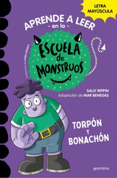 escuela de monstruos 9 :torpón y bonachón-sally rippin-mar benegas-9788419357113