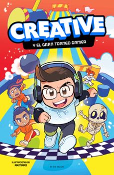 creative y el gran torneo gamer (ebook)-9788419522320