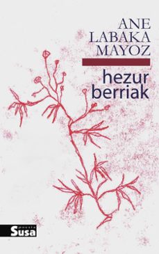 hezur berriak-ane labaka mayoz-9788419570413