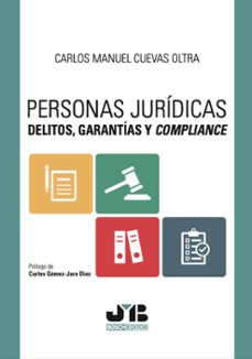 personas juridicas. delitos, garantias y compliance (ebook)-carlos manuel cuevas oltra-9788419580313