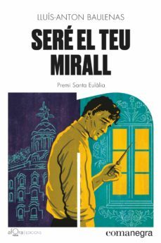 sere el teu mirall (ebook)-lluis anton baulenas-9788419590213