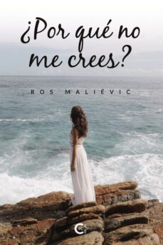 ¿por que no me crees?-ros malievic-9788419639813