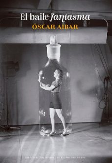el baile fantasma (ebook)-oscar aibar-9788419689313