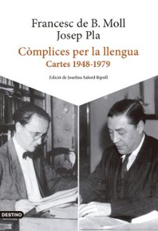 còmplices per la llengua-josep pla-francesc de borja moll-9788419734013
