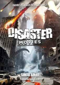 disaster movies: grandes peliculas de catastrofes-sintu amat-9788419740113