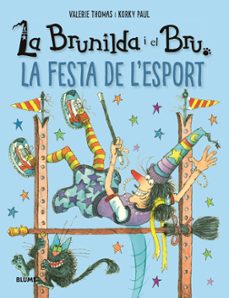 brunilda i bru. la festa de l'esport-valerie thomas-korky paul-9788419785213