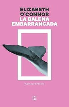 la balena embarrancada-elizabeth o connor-9788419960313