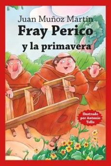 fray perico y la primavera-juan muñoz martin-9788419962713
