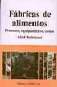 fabricas de alimentos-alfred bartholomai-9788420007113