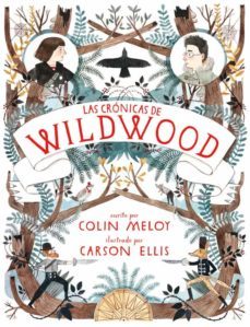 las cronicas de wildwood-colin meloy-9788420402413