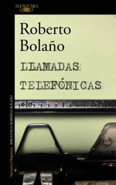 llamadas telefónicas (ebook)-roberto bolaño-9788420427713