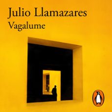 vagalume-julio llamazares-9788420476513