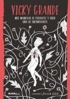 mil maneras de perderte y solo una de encontrarte (coleccion @blackbirds) (ebook)-vicky grande-9788420486413