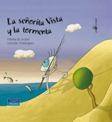 la señorita vista y la tormenta-fatima de la jara-9788420540313