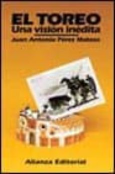 el toreo una vision inedita (2ª ed.)-9788420607313