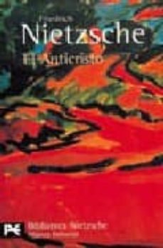 el anticristo: maldicion sobre el cristianismo-friedrich nietzsche-9788420633213