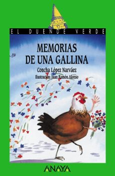 memorias de una gallina (el duende verde)-concha lopez narvaez-9788420735313