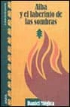 alba y el laberinto de las sombras-9788420767413