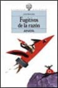 fugitivos de la razon-9788420782713