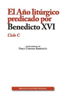 el año liturgico predicado por benedicto-joseph benedicto xvi ratzinger-9788422018513