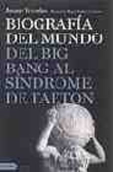 biografia del mundo del origen de la vida al colapso ecologico-jaume terrades-9788423338313