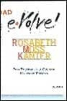 e-volve!-rosabeth moss kanter-9788423418213