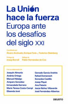 la union hace la fuerza: europa ante los desafios del siglo xxi-9788423430413