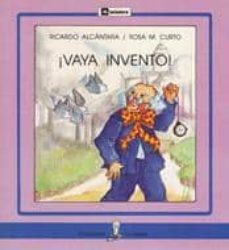 ¡vaya invento!-ricardo alcantara-9788424627713
