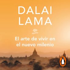 el arte de vivir en el nuevo milenio (audiolibro)-dalai lama-9788425361913